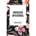 Unveiled Mysteries