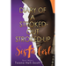 Diary of a Stroked-Out, Stroked-Up Sista Girl
