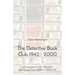 The Detective Book Club 1942 - 2000: A Checklist of 3-in-1 Mystery Omnibuses from Walter J. Black, Inc.