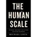 The Human Scale: Murder, Mischief and Other Selected Mayhems