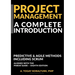Project Management A Complete Introduction - Predictive & Agile Methods, Including Scrum (With PMP & CAPM Exam Prep Sections)