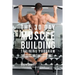 The 30 Day Muscle Building Training Program: The Solution to Increasing Muscle Mass for Bodybuilders, Athletes, and People Who Just Want To Have a Bet
