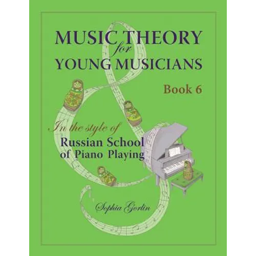 Music Theory for Young Musicians in the Style of Russian School of Piano Playing