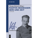 Martin Heidegger: Sein und Zeit