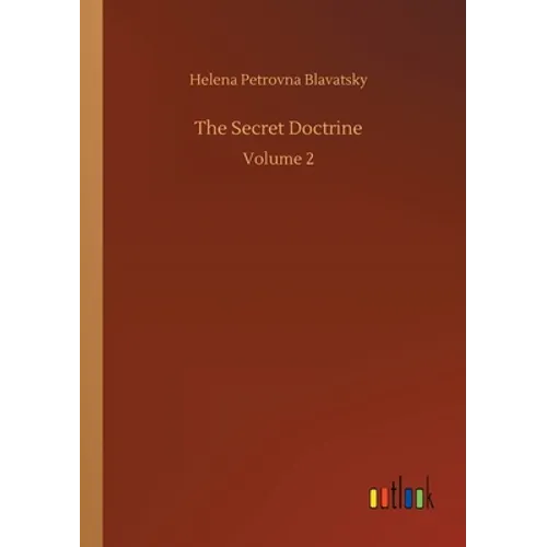 The Secret Doctrine: Volume 2