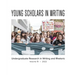Young Scholars in Writing: Undergraduate Research in Writing and Rhetoric, Volume 19 (2022)