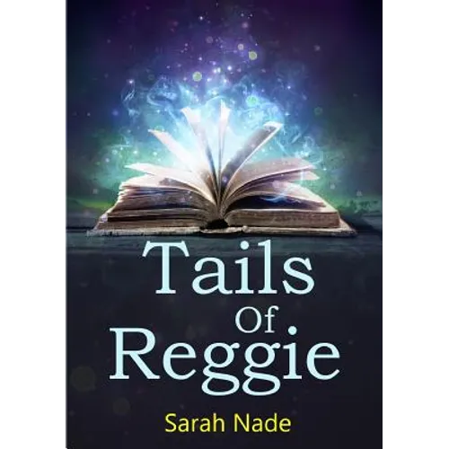 Tails Of Reggie