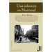 Una infancia en Montreal