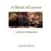 A Sheaf of Leaves: Literary Memoirs