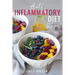 Anti-Inflammatory Diet: A 30 Day Meal Plan to Reduce Inflammation and Heal Your Body with Simple, fast, delicious and Healthy Recipes