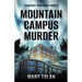 Mountain Campus Murder