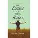 The Essence of Being Human: A Repository of Human Relations Enlightenment