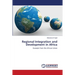Regional Integration and Development in Africa
