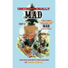 Unconditionally Mad, Part B - The First Unauthorized History of Mad Magazine (hardback)