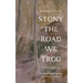 Stony the Road We Trod, Volume 1