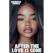 After The Love Is Gone