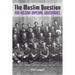 The Muslim Question and Russian Imperial Governance