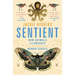 Sentient: How Animals Illuminate the Wonder of Our Human Senses