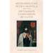Metropolitan Petro Mohyla and the Orthodox Confession of Faith