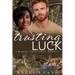 Trusting Luck