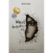 What Breaks Us