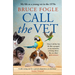 Call the Vet: My Life as a Young Vet in the 1970s