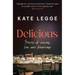 Delicious: Stories of Cooking, Love and Friendship