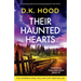 Their Haunted Hearts: An absolutely addictive and totally gripping serial killer thriller