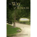 The Way of Wisdom
