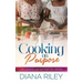 Cooking on Purpose: Life Lessons Learned From the Kitchen
