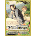 The Condemned Villainess Goes Back in Time and Aims to Become the Ultimate Villain (Light Novel) Vol. 5