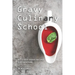 Gravy Culinary School: Delicious Gravy Recipes for Everyone