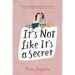 It's Not Like It's a Secret