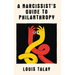A Narcissist's Guide to Philanthropy