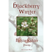 Blackberry Winter