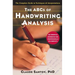 The ABCs of Handwriting Analysis: The Complete Guide to Techniques and Interpretations