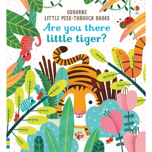 Are You There Little Tiger?