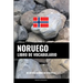 Libro de Vocabulario Noruego: Un Método Basado en Estrategia