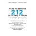 Verb Activator for 212 Bulgarian Verbs: fully conjugated in 7 tenses and 3 moods