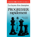 Les leçons d'un champion: progresser rapidement T1