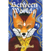 Between Worlds