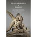 Plato's Politics of Passion: Erôs, Thumos, and Socratic Self-Knowledge in the Charmides, Republic, and Symposium