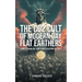 The CO2 Cult of Modern Day Flat Earthers: Climate Change Net Zero Scam to Destroy the West