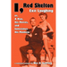 I, Red Skelton: Exit Laughing... Or, a Man, His Movies, and Sometimes His Monkeys