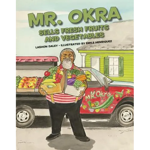 Mr. Okra Sells Fresh Fruits and Vegetables