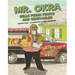 Mr. Okra Sells Fresh Fruits and Vegetables
