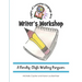 Writer's Workshop: A Family-Style Writing Program