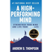 A High-Performing Mind: Strengthen Your Mind and Live Your Best Life