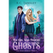 The Girl Who Trusted Ghosts