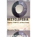 Recyclopedia: Trimmings, S*perm**k*t, and Muse & Drudge
